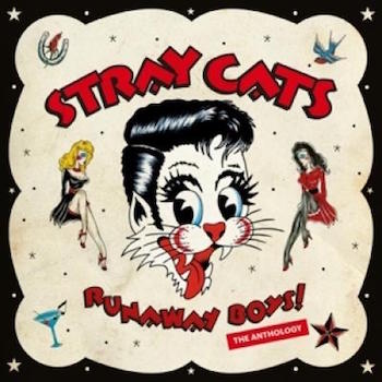 Stray Cats - Runaway Boys : 40st Anniversary ( Cd version )